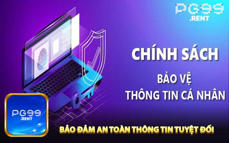 Bảo Đảm An Toàn Thông Tin Tuyệt Đối
