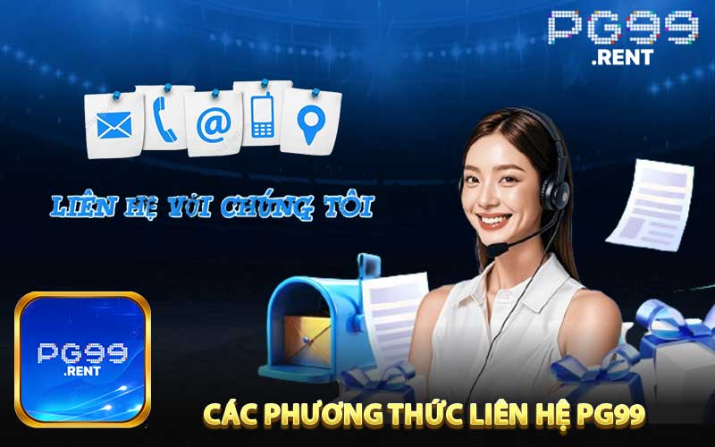 Các Phương Thức Liên Hệ PG99