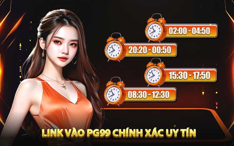 Link vào PG99 chính xác từ nguồn uy tín